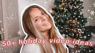 50+ Holiday Video Ideas 2020 | Popular Vlogmas Ideas!