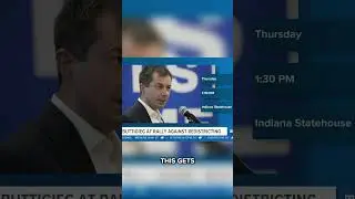 Pete Buttigieg rallying against redistricting at Indiana Statehouse, push from Trump administration