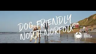 Dog Friendly North Norfolk