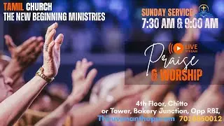 Trivandrum Tamil Church || Worship || The New Beginning Ministries || Pastor. Diwakar