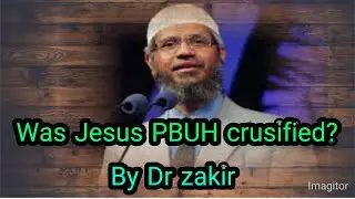 Was Jesus PBUH crusified? By Dr Zakir Naik |Jadoon Global Affairs| Tariq Jadoon|Islam |Deen|