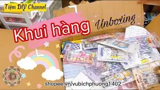 [Unboxing] H&agrave;ng mới lần n&agrave;y c&oacute; g&igrave;???? II DIY Channel #224