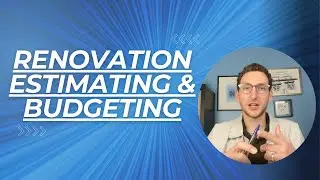 Renovation Estimating & Budgeting