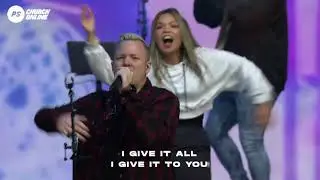 GIVE IT ALL by Planetshakers (new song)