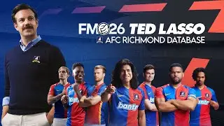 AFC Richmond | Ted Lasso | FM26