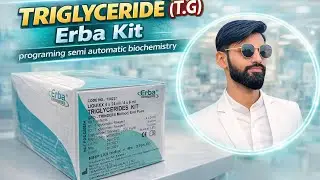 Triglycerides (TG) erba kit programing semi automatic biochemistry haw to calibrate triglyceride kit