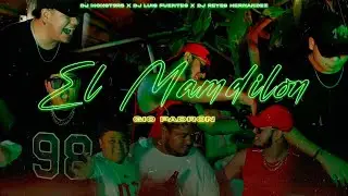 EL MANDILON - DJ MONST3R5 x LA CAPITAL DEL GOGUEO (feat. Gio Padron)