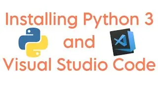 Install python3 and Visual Studio code 2021
