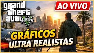 GTA 5 Enhanced AO VIVO 🔥 Gr&aacute;ficos Ultra Realistas com Natural Vision