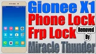 Gionee X1 Frp Lock Removed by Miracle Thunder