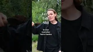 Lets Talk shit | COW MANURE IS GOOD FOR YOUR AUSSIE NATIVE GARDEN