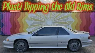 Plasti Dipping the old Lumina Z34 wheels