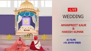 🔴LIVE || WEDDING || AMANPREET KAUR & HARISH KUMAR || 23-1-2026 ||