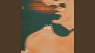Hold On