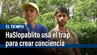 Ha$lopablito la nueva sensaci&oacute;n de rap y el trap en Bogot&aacute; | El Tiempo