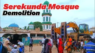 Full Mosque Demolition Process in The Gambia