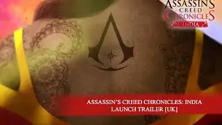 Assassin&rsquo;s Creed Chronicles India &ndash; Launch Trailer [UK]
