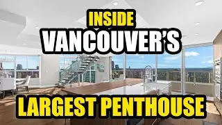 Inside Vancouvers Largest Penthouse! (PH3101 - 717 Jervis Street) It's For Sale!