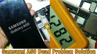 Samsung A50 Dead Solution | Samsung A50 No Power On