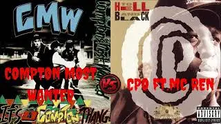 Compton's Most Wanted vs CPO feat MC Ren (Mix By DJ 2Dope)
