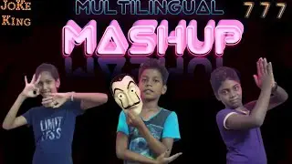 Multilingual Mashup Dance | Joke King