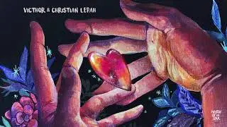 VICTHOR & Christian Lepah - Love Song [Exclusive Premiere]