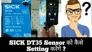 SICK DT35 Setting in Hindi