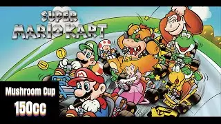 (SNES) Super Mario kart: Mushroom Cup: 150cc [4K, 60FPS]