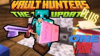Vault Hunters Plus Ep. 1 &ndash; The Beginning & Our First Vault Run