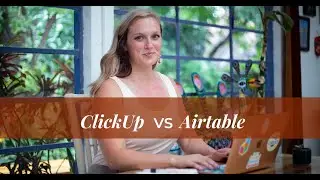Airtable vs ClickUp - which one do you need for your busines? MUST WATCH this video to get the truth