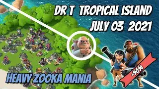 Boom Beach | Dr.T Tropical Island | July 03 2021 | Heavy Zooka Mania in the Amory