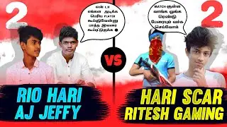 AJ JEFFY & RIO HARI VS HARI SCAR & RITESH GAMING || UNEXPECTED 2 vs 2 BEST MATCH || FREE FIRE TAMIL