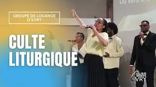 CULTE LITURGIQUE -