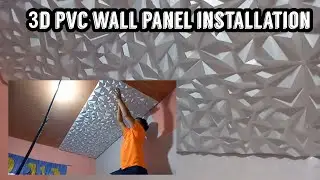 How I Install 3D PVC Wall Panel