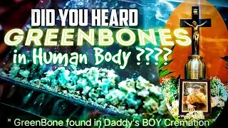 Did you Heard GREEN BONE in HUMAN BODY?