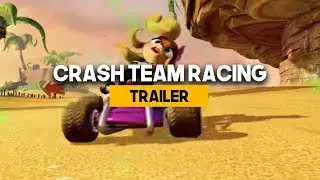 Crash Team Racing Nitro Fueled Trailer TGA 2018
