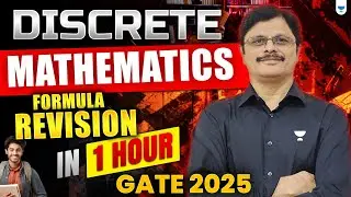 Discrete Mathematics | Formula Revision🔥| GATE 2025 | In One Hour | By Unacademy CSIT