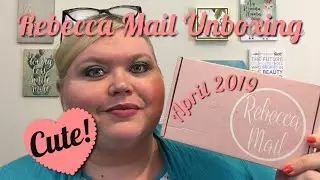 ⭐️NEW⭐️ Subscription | Rebecca Mail Stationery Subscription April 2019