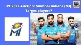 IPL 2022 Auction: Mumbai Indians (MI) Target players?