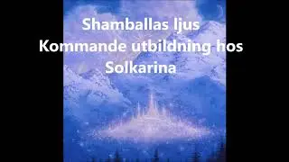 Shamballas ljus utbildning