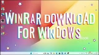 How to download winRar for windows 10,11. @linuxking8845 