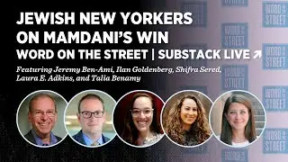 Jewish New Yorkers on Mamdani's Win