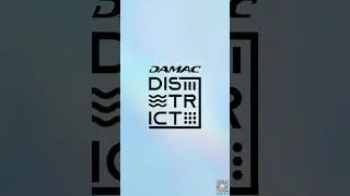 DAMAC District &ndash; Live & Work in Dubai&rsquo;s Premier Mixed-Use Community 🌟