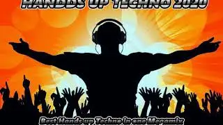 Melody Techno 2020 best of Hands up & Club & Hardstyle and Techno #17