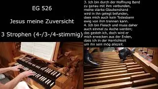 EG 526 - Jesus, meine Zuversicht (Orgelsätze mit Liedtext)