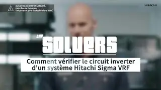 Comment v&eacute;rifier le circuit Inverter d'un DRV Set Free Sigma Hitachi ?