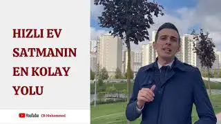 Hızlı Ev Satmanın En Kolay Yolu 🏡 Kimsenin Paylaşmak İstemediği 2 &Ouml;nemli İpucu | CB Muhammed