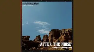 After The Noise