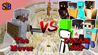 The mover vs Dream SMP | Minecraft mob battle