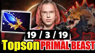 Topson God!!Incredible gameplay with Primal Beast